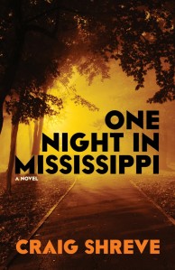 One Night in Mississippi by Craig Shreve