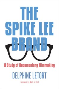 The Spike Lee Brand by Delphine Letort