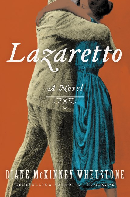{Book Attraction} Lazaretto: A Novel by:Diane McKinney-Whetstone