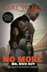 No More Mr. Nice Guy by Carl Weber, Stephanie Covington